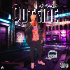 KP Huncho - (Outside) Prod By. TPerccc
