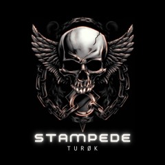 TURØK - STAMPEDE