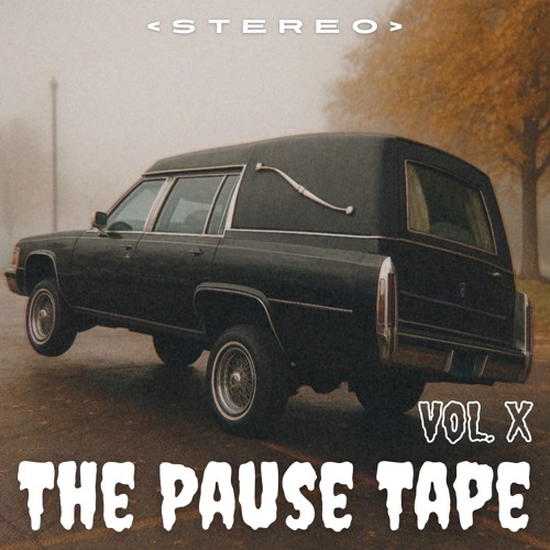 The Pause Tape Vol. 10