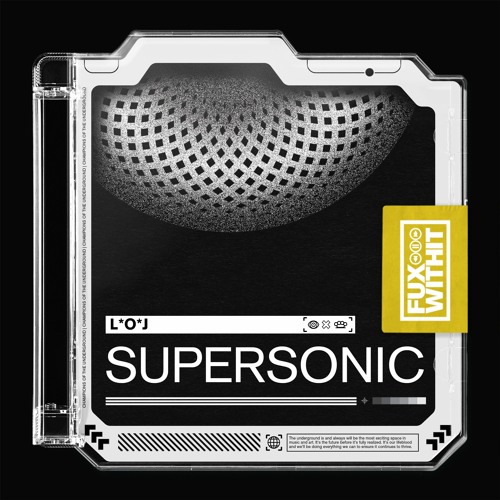 L*o*J - Supersonic