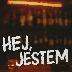 HEJ, JESTEM
