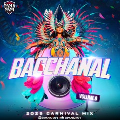 BACCHANAL 8 [2025]