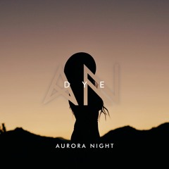 Aurora Night - Dye