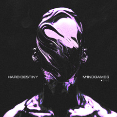 Hard Destiny - M1NDGAMES