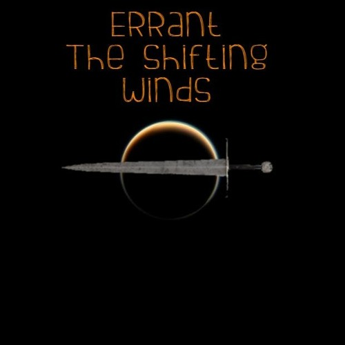Errant Shifting Winds Afterplay Ep1