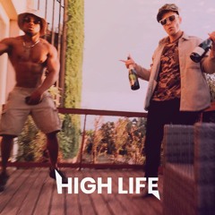 High Life ft DrLove