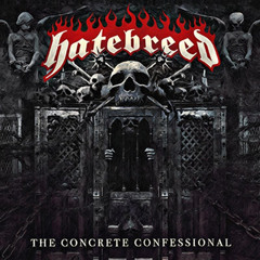 Hatebreed - Looking Down The Barrels Of Today
