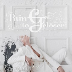 Run to get closer / Solaria, Xingchen, Rikka, Saki, Mai