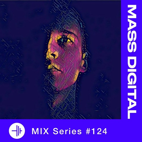 TP Mix #124 - Mass Digital