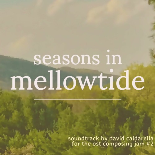 Seasons in Mellowtide: Goodbye Mellowtide (Credits)