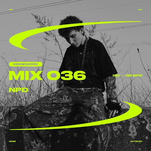 NPD — SHTEKER: HOMEWORK MIX 036