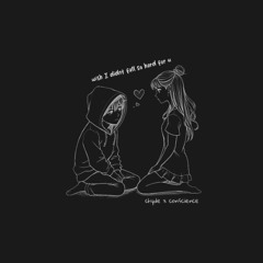 Chyde, conscience - wish I didnt fall so hard for u