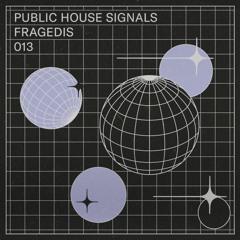 P.H Signals 013 - Fragedis