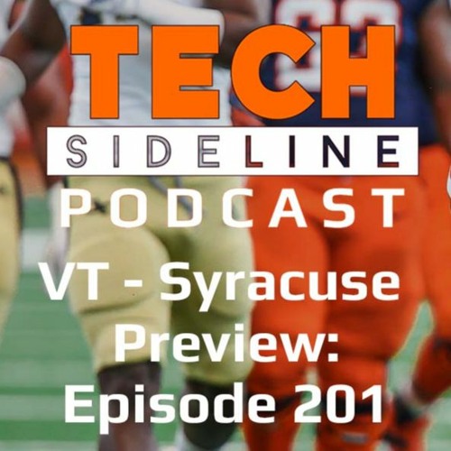 Virginia Tech - Syracuse Preview: Episode 201
