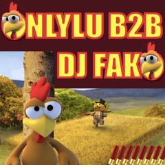 007 DJ FAKO b2b ONLYLU