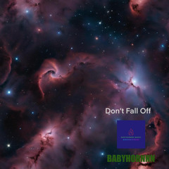Don’t Fall Off