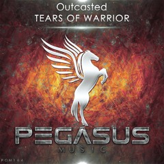 Outcasted - Tears Of Warrior (Original Mix) OUT NOW!