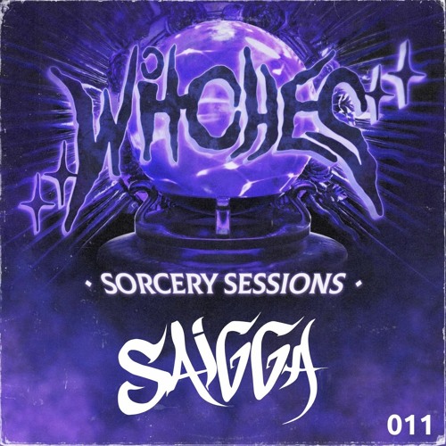 SORCERY SESSIONS VOL. 011 - SAIGGA