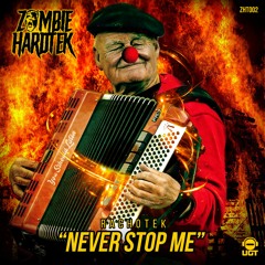 Rachotek - Never Stop Me