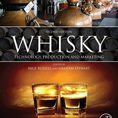 download PDF 📧 Whisky: Technology, Production and Marketing by  Graham Stewart &  In