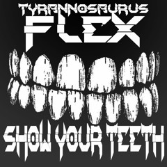 Show Your Teeth