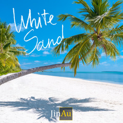 Jinau - White Sand (Original)