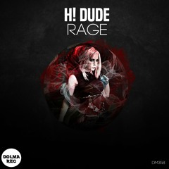 H! Dude - RAGE