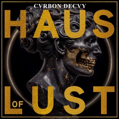 HAUS OF LUST (Acid Test)