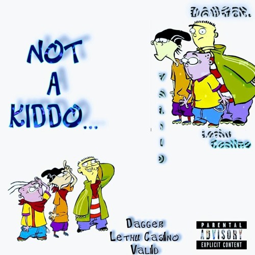 Not a Kiddo_(Official Audio).mp3