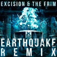 Excision & The Frim - Earthquake (FLO$$ REMIX)(preview)
