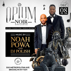 12.8.2024 @DJPOLISH @NOAHPOWA OPIUM DANCEHALL MIX 2024 CHRONIC LAW   SQUASH  MASICKA