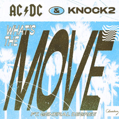 AC/DC x Knock2 - Thunderstruck (Auxshan's 'What's The Move' Edit)