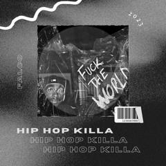 Falco Presents - Hip Hop Killa