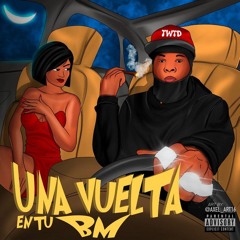 Kiry Curu - UNA VUELTA EN TU BM