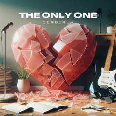 Cerberuh - The Only One