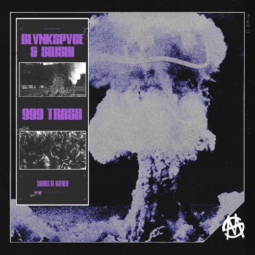 BLVNKSPVCE x SQISHI - 999 TRASH [Headbang Society Premiere]