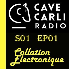 Collation Electronique On Cave Carli Radio S01 EP01  Trecci / David  Duriez