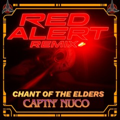 Chant of the Elders (Red Alert ReMix)