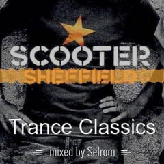 Scooter - Trance Classics 1998-2004 (Mixed By Selrom)