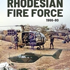 ❤️ Download Rhodesian Fire Force 1966-80 (Africa@War) by  Kerrin Cocks