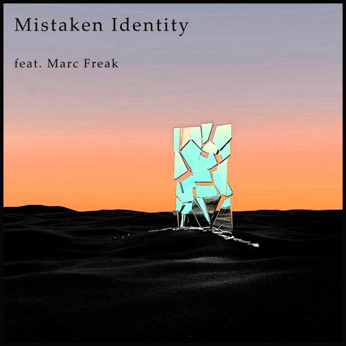 Mistaken Identity (Brian Butts feat. Marc Freak)
