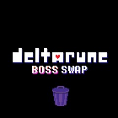 The Preshow - Deltarune Boss Swap