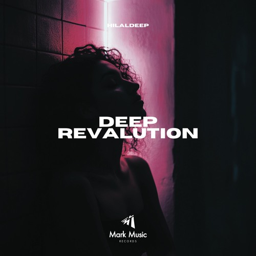 HilalDeep - Deep Revalution (Slow Reverb)