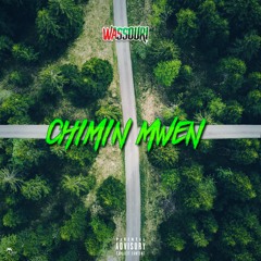Wassouri - Chimin mwen - Wass'Muffin Academy