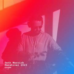 Seth Warrick @ Ferstival 2023 - Sloth Disco (Under 112 BPM)
