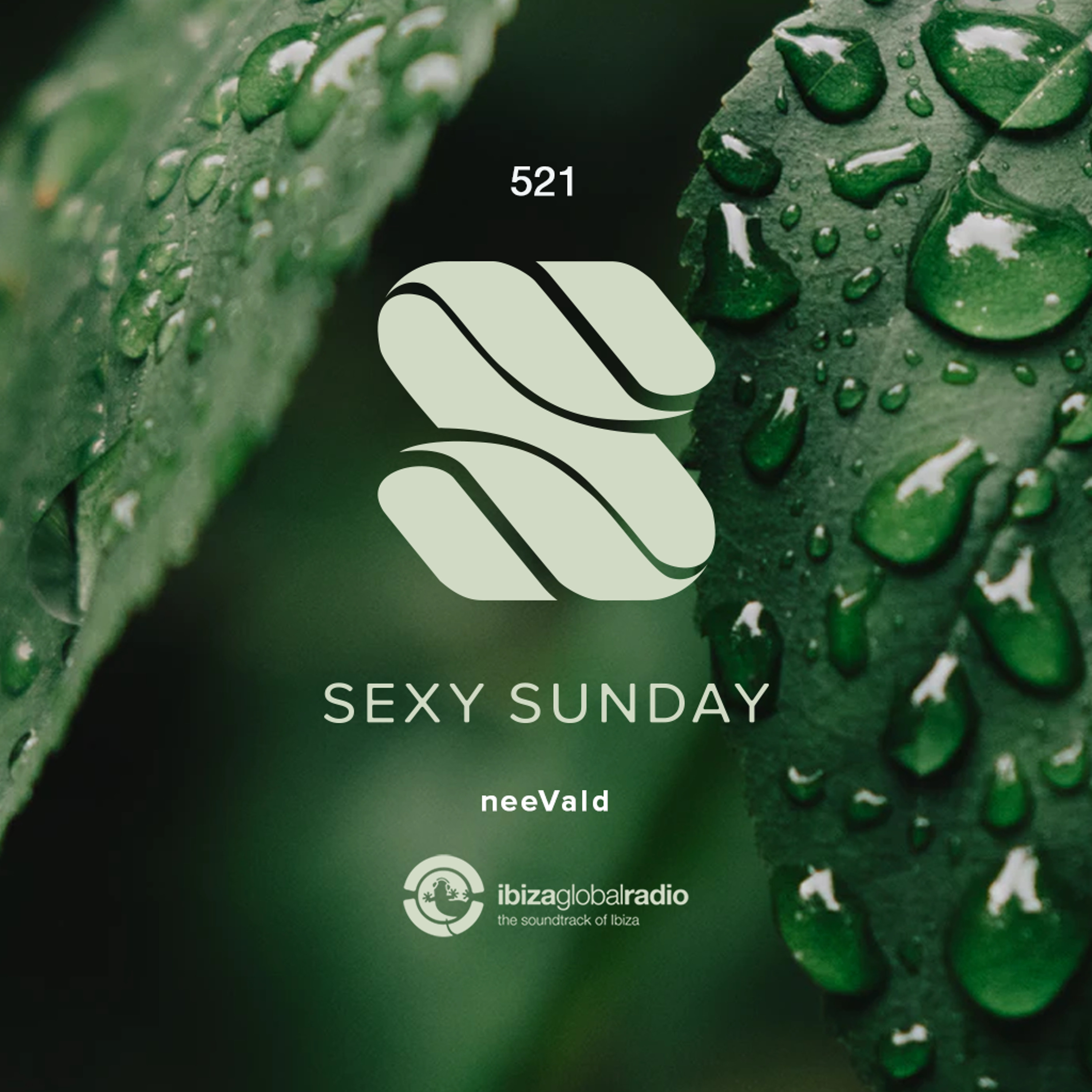 Sexy Sunday Radio Show 521 - IBIZA GLOBAL RADIO episode artwork