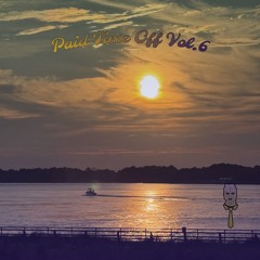 Paid Time Off. Vol. 6