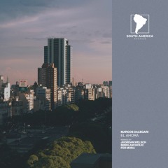 Marcos Calegari - El Ahora (Mindlancholic Remix) [South America Avenue]