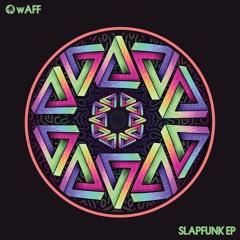 wAFF - Slapfunk [Hot Creations]