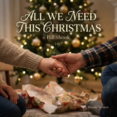 All We Need This Christmas (Female Version)